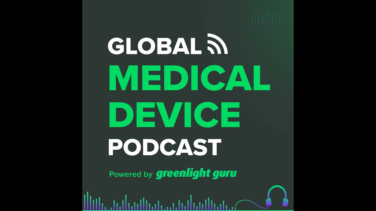 #407: Cybersecurity in MedTech: FDA Compliance, Patient Safety & the Hidden Risks You&rsquo;re Missing