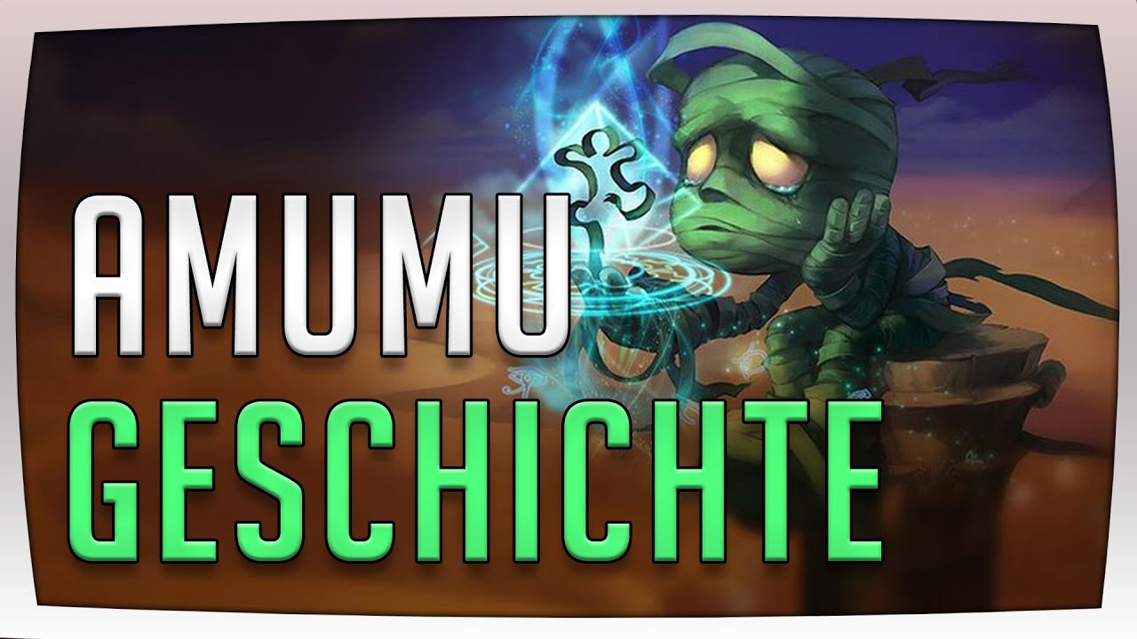 League of Legends Lore - Amumu | Hintergrundgeschichte