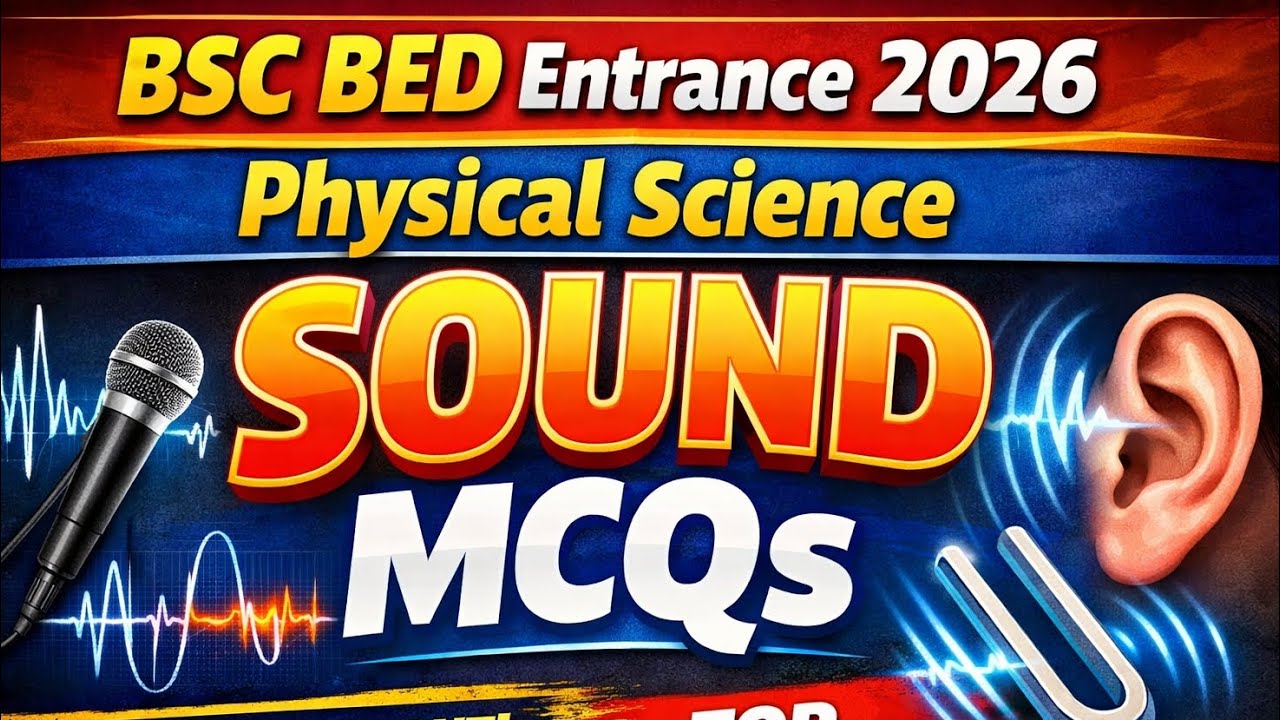 BSC BED Entrance 2026 Sound MCQs || Odisha BSC BED Entrance 2026 || Master Brain IQ 