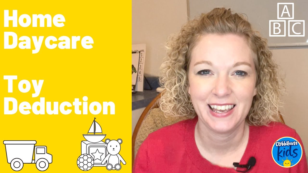 HOME DAYCARE TAX DEDUCTIONS | TOY TAX DEDUCTION | CHILDCARE PROVIDER