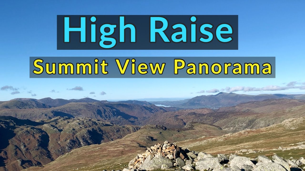 High Raise (Langdale) : Fully Labelled Summit View Panorama