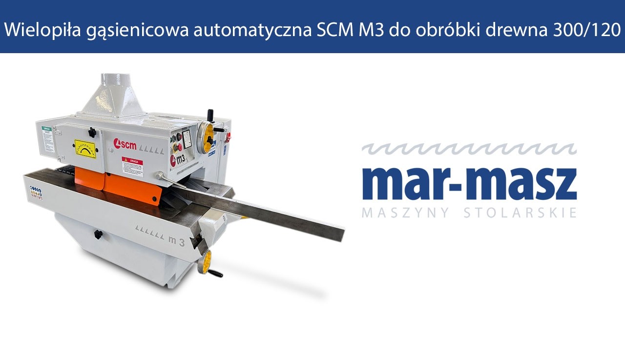 Wielopiła gąsienicowa automatyczna SCM M3 do obróbki drewna 300/120  - Mar-Masz | Woodworking