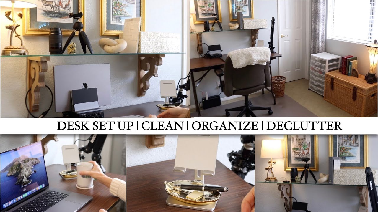 DESK ORGANIZATION | CLEAN | DECLUTTER | ORGANIZE