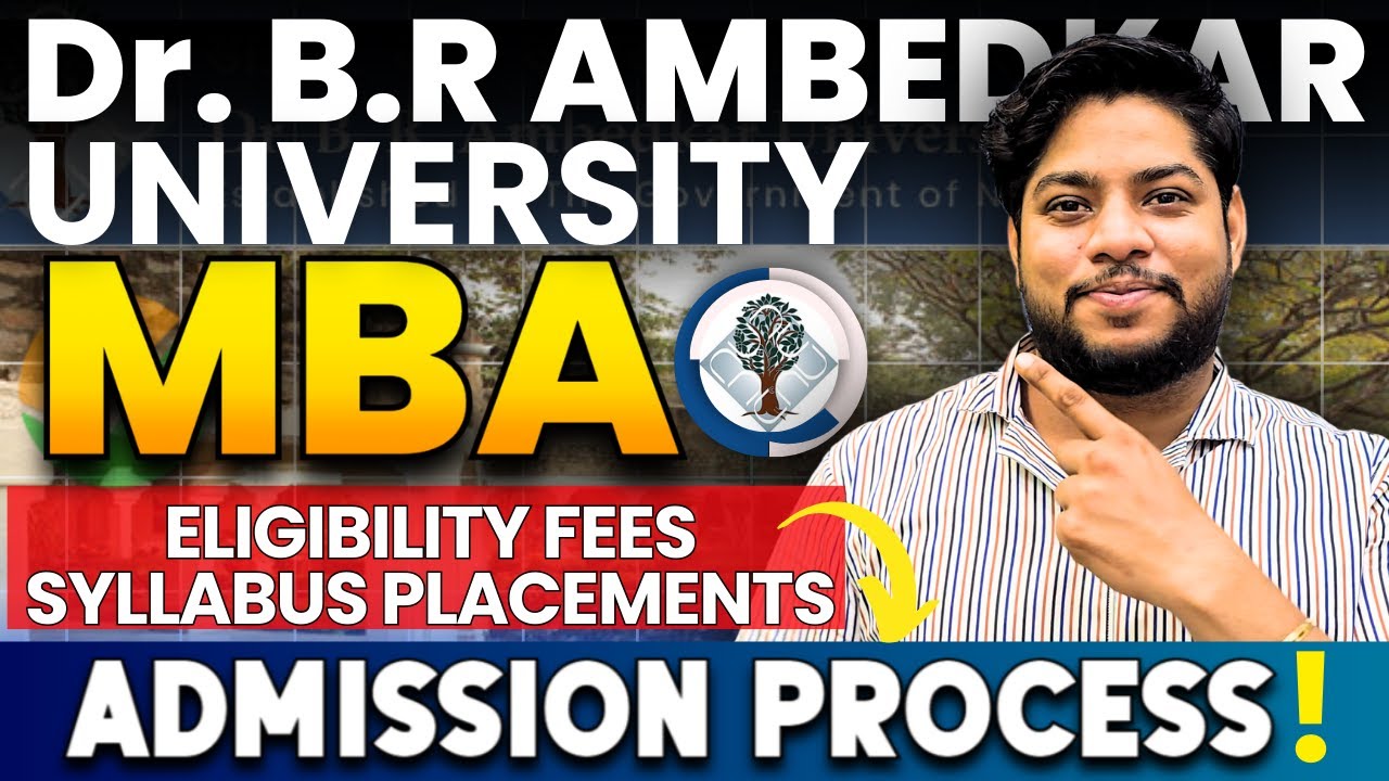Dr Br Ambedkar University MBA Admission process Eligibility Seats Fees Placements CUET PG MBA Detail
