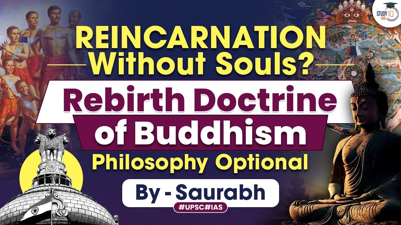 Rebirth Without a Soul? Understanding the Reincarnation in Buddhism | Philosophy Optional