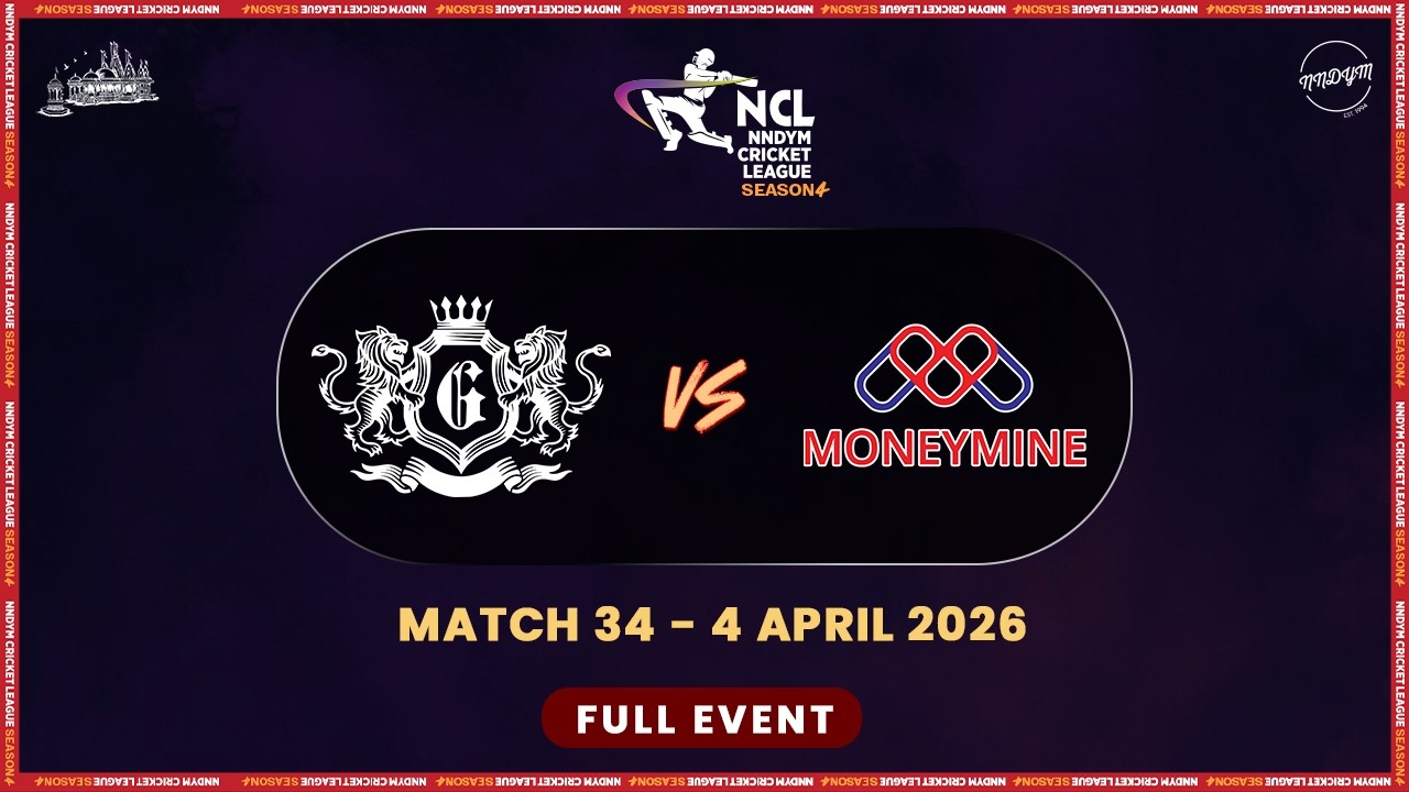 NCL S4 - Match 34 - NNDYM Giants vs Moneymine CC || NNDYM Cricket League 2026