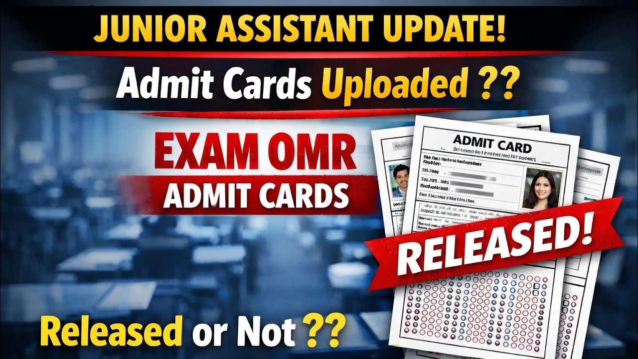 JUNIOR ASSISTANT ADMIT CARDS || 22 FEB OMR EXAM ADMIT CARDS