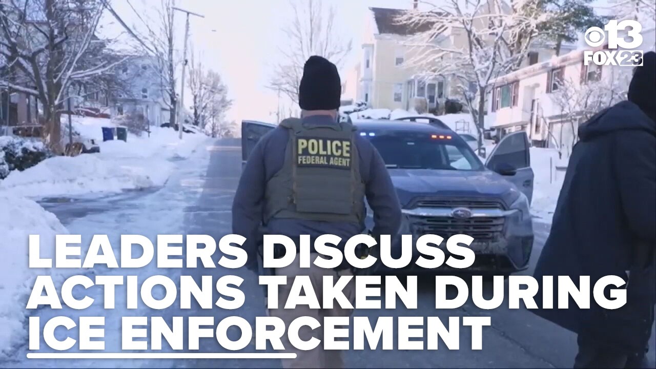 Law enforcement leaders discuss actions taken during ICE enforcement in Maine