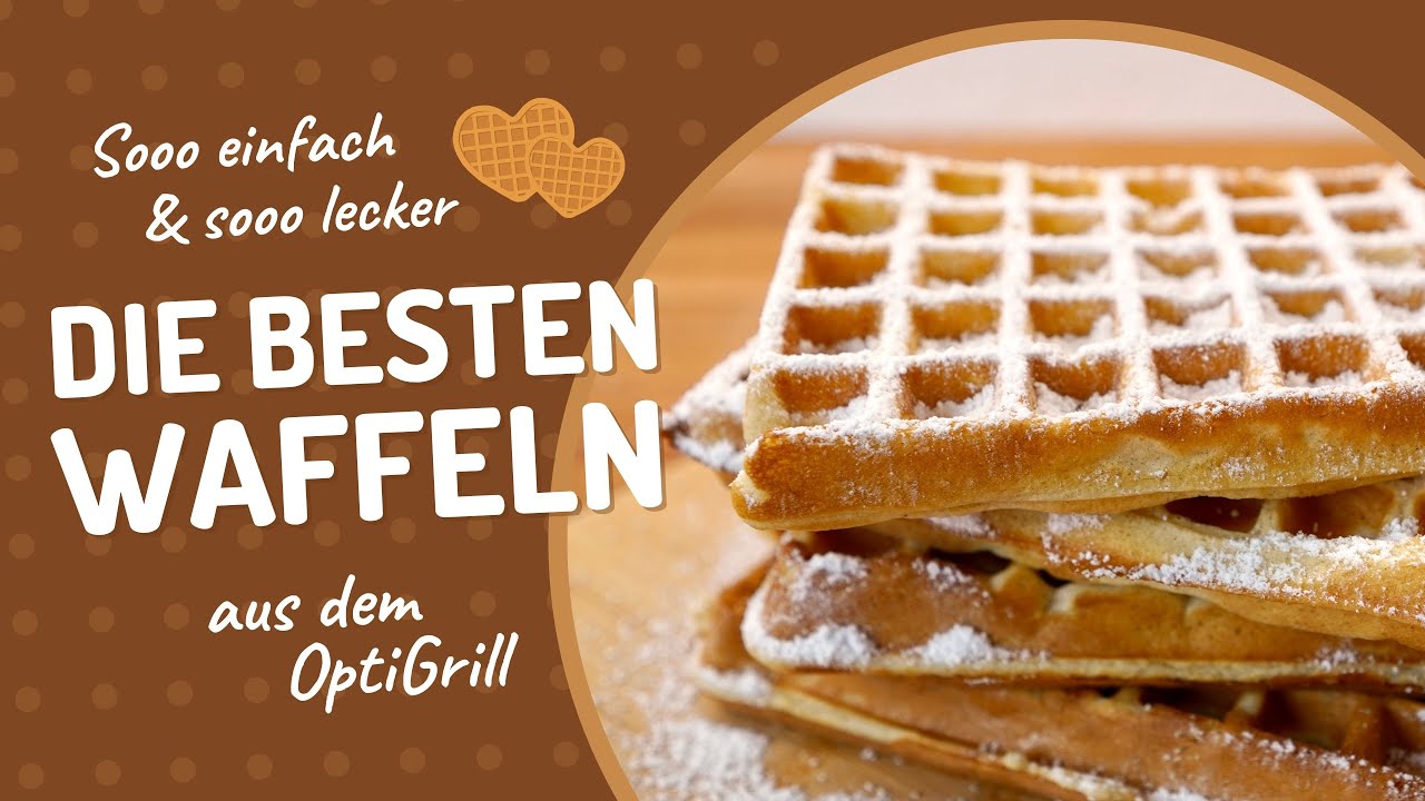 So einfach machst du Waffeln im OptiGrill 🧇 😍 Rezept mit genauer Anleitung