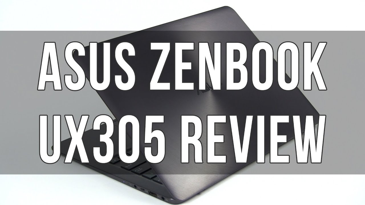 Asus Zenbook UX305 / UX305FA review