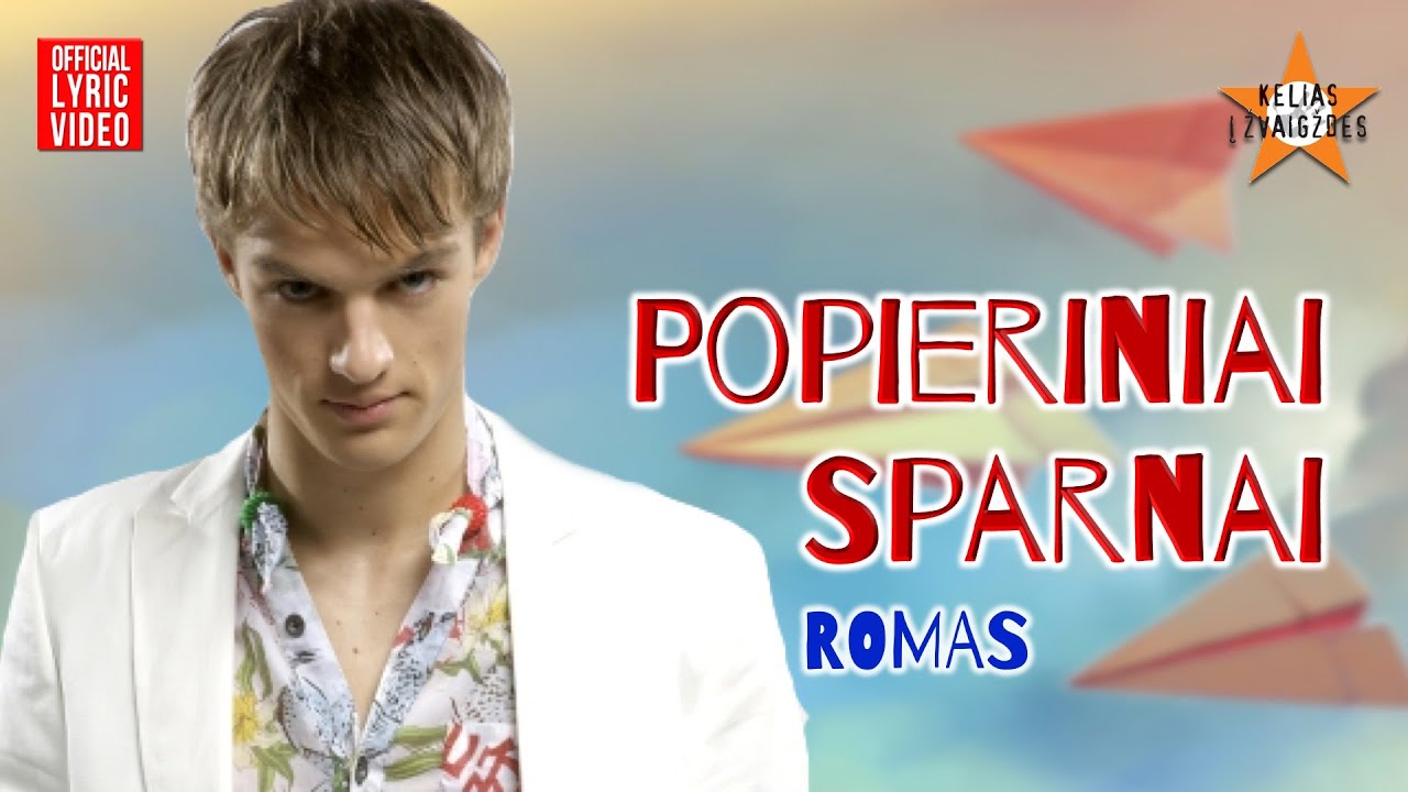 Romas - Popieriniai Sparnai (Official Lyric Video). Lietuviškos Dainos
