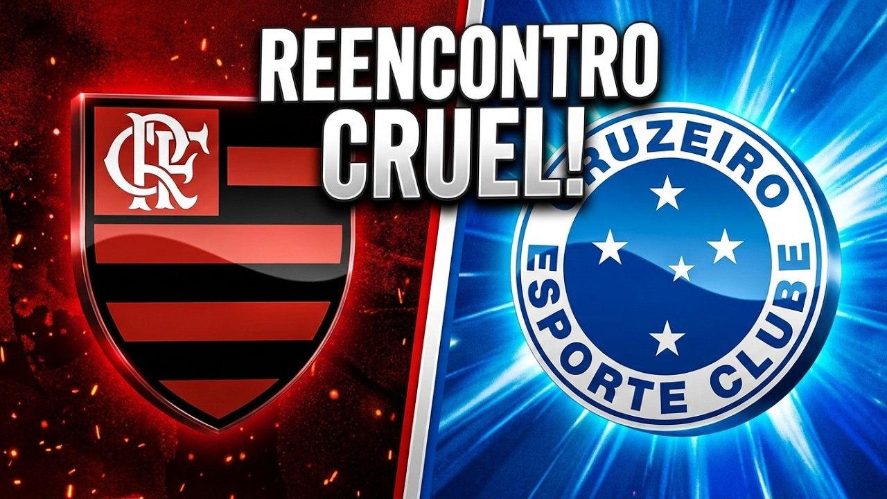 FLAMENGO x CRUZEIRO NOITE DE REENCONTROS NO MARACANÃ - PROVÁVEIS ESCALAÇÕES!