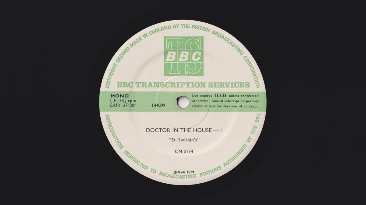 Doctor In The House 1 - St Swithin's - BBC Transcription Service - CN 3174 - 144099