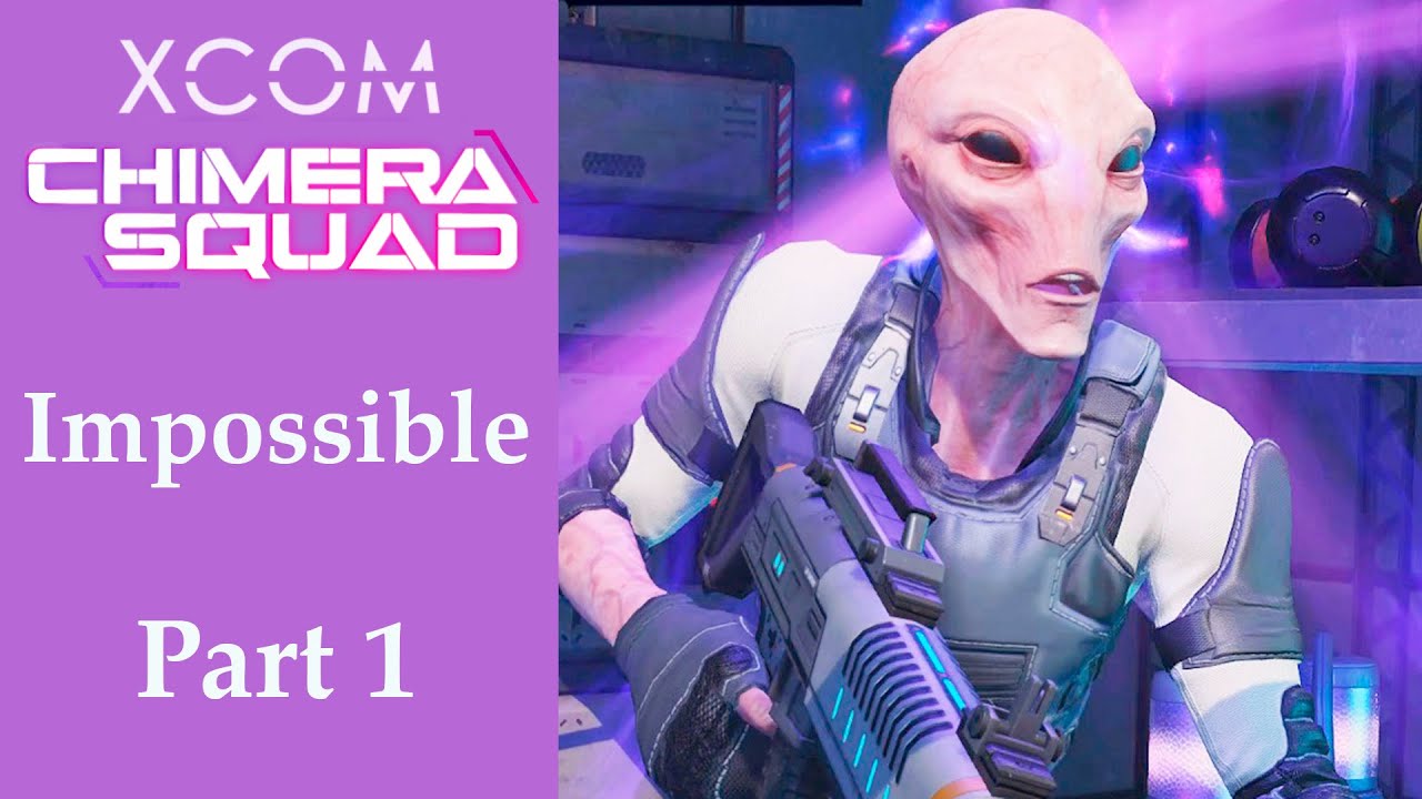XCOM Chimera Squad Impossible: Part 1 (Gameplay Playthrough)