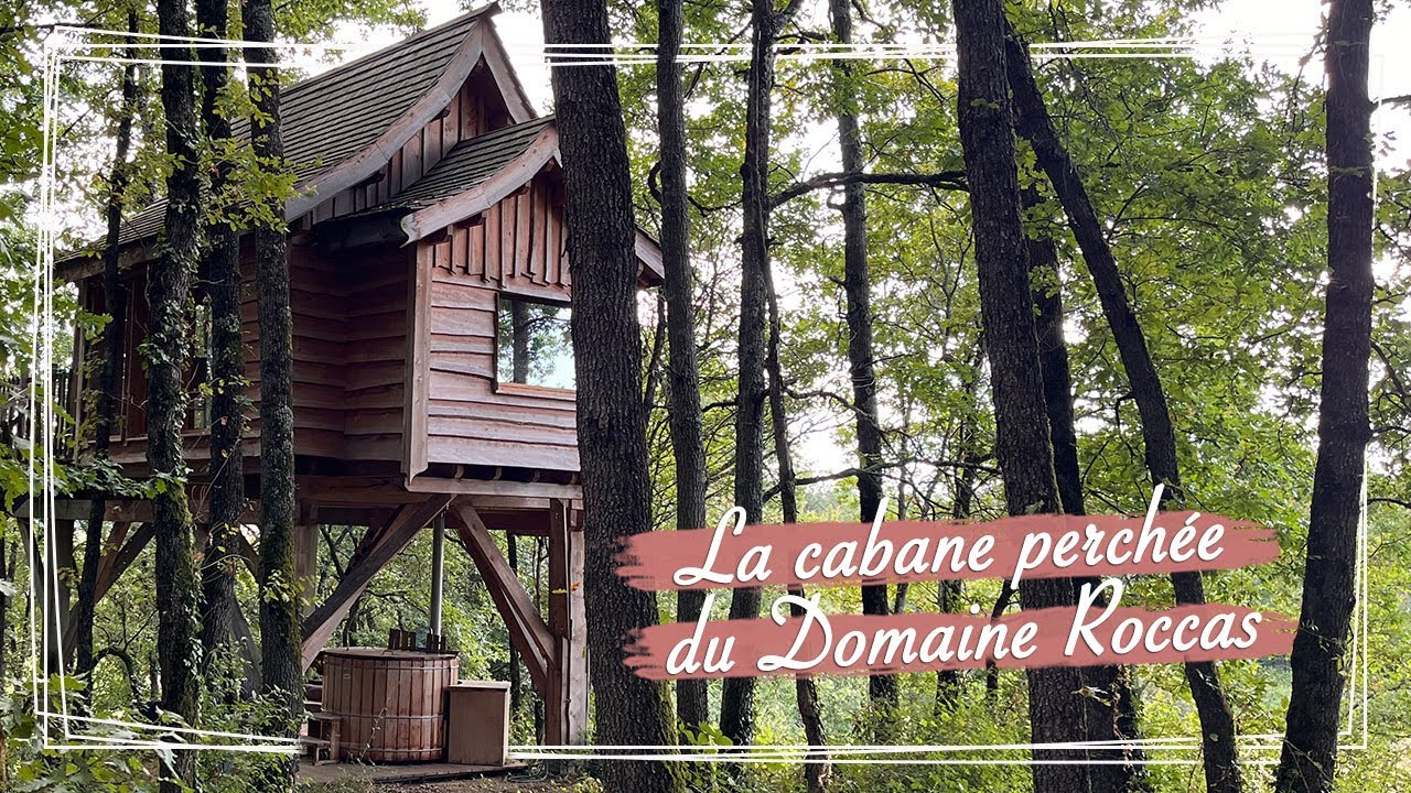 Un week-end dans la cabane perchée du Domaine Roccas