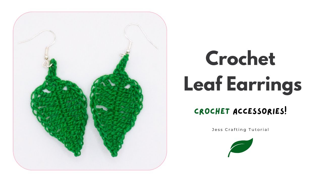 Crochet Leaf Earrings | Crochet Fall Accessories | Free Crochet Pattern  | Easy Crochet Pattern