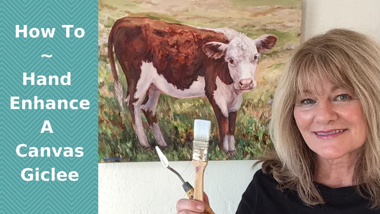 How to Hand Enhance a Canvas Giclee with Paint-Acrylic or Oil Paint