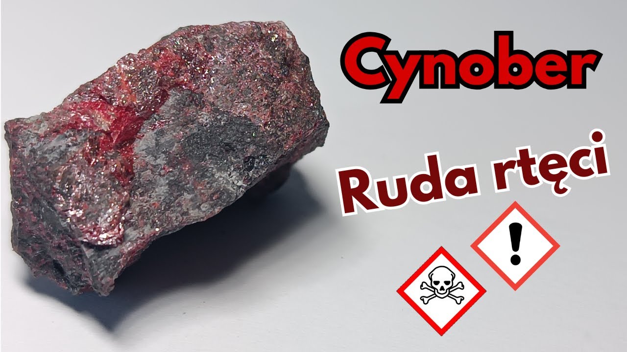 Cynober minerał - toksyczna ruda rtęci