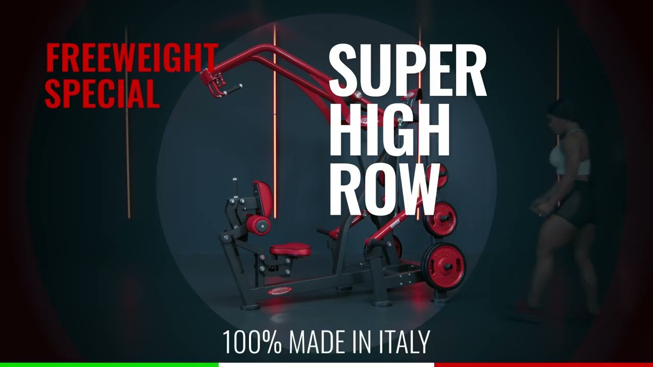 Upper Body | Super High  Row | Panatta | Free Weight Special