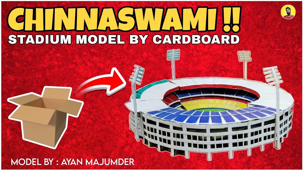 Chinnaswami Stadium model by CARDBOARD Full process 