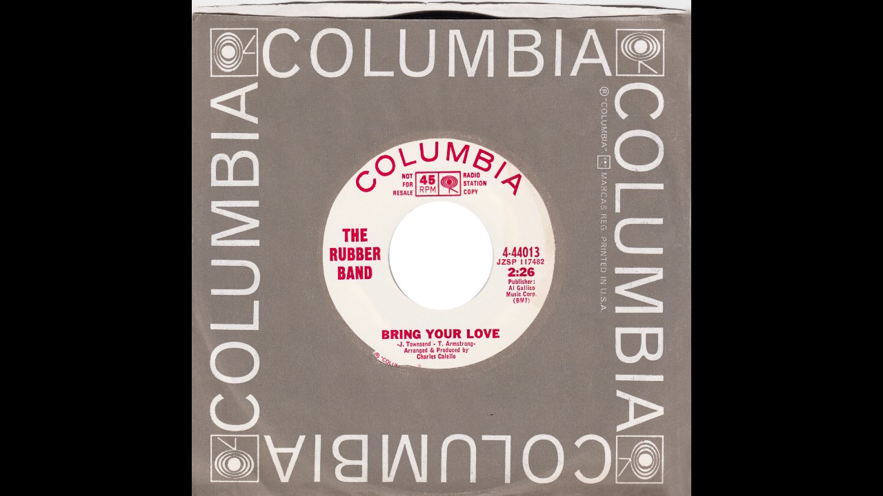 Rubber Band – “Bring Your Love” (Columbia) 1967