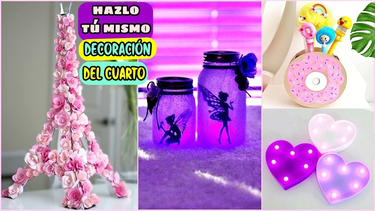 HAZLO TÚ MISMO: Ideas Fáciles Que Debes Probar para Decorar Tu Cuarto o Escritorio