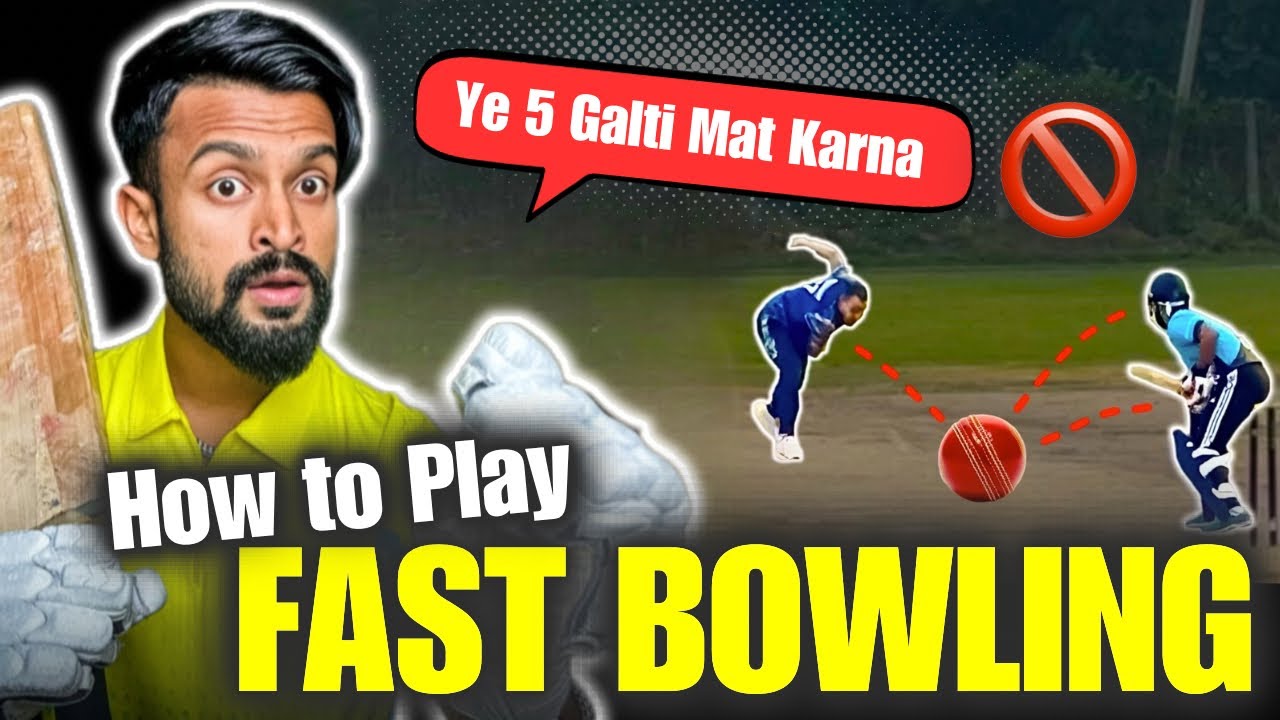 How to Play FAST BOWLING in Cricket🔥 : 5 MOST COMMON MISTAKES 🚫| How to Play PACE Bowling✅