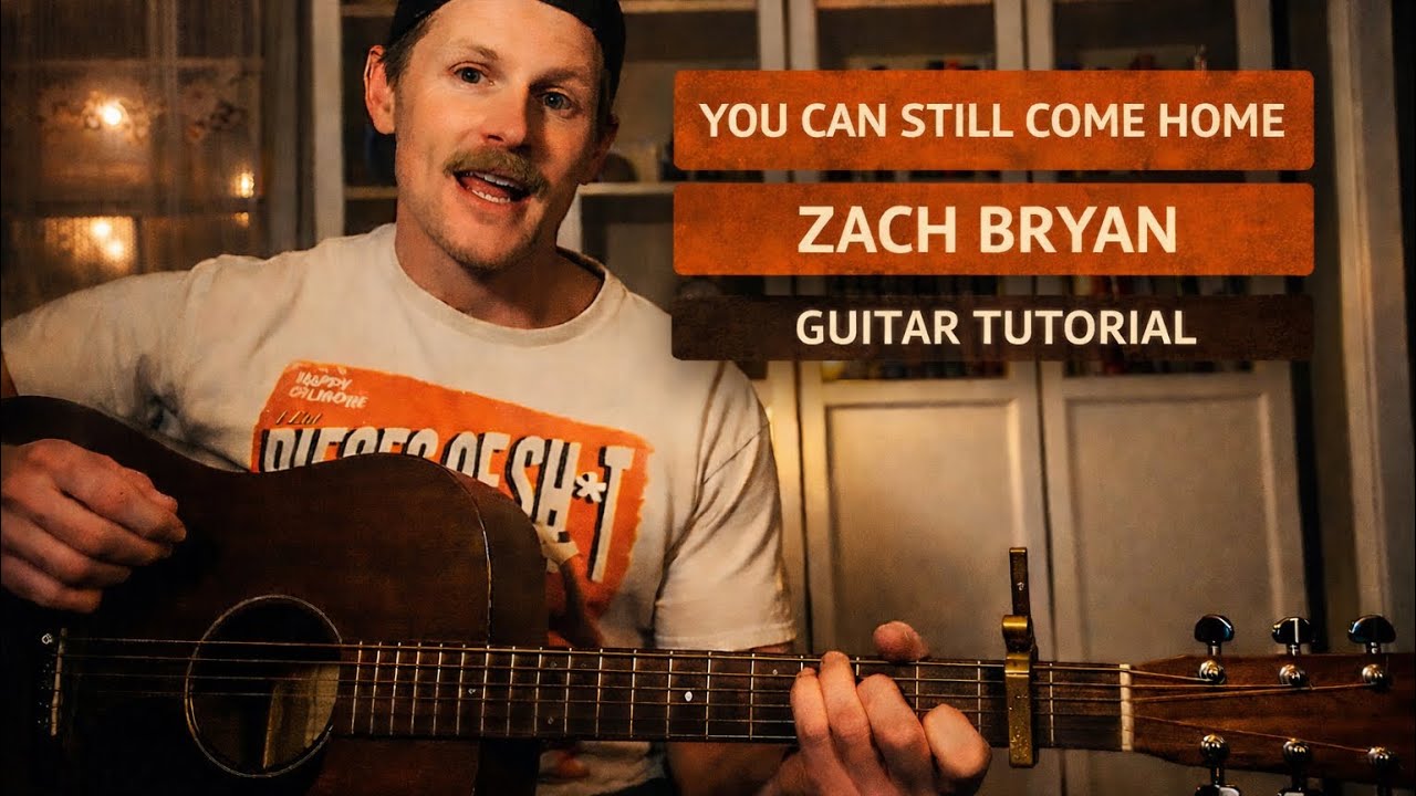 You Can Still Come Home – Zach Bryan | Guitar Tutorial (Chords + Strumming)