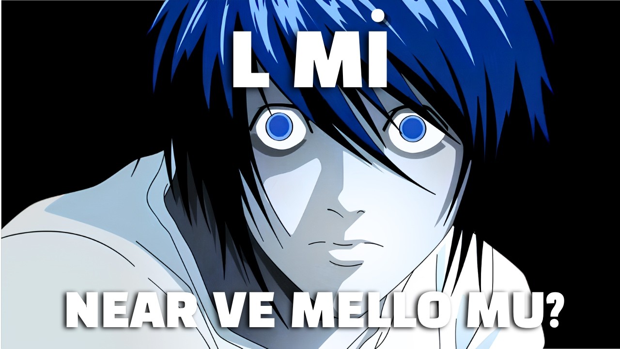 L mi Daha Zeki Near mı? Death Eraser Neden Çıkarıldı? | Anime Rehberi