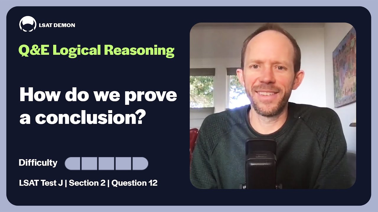 Finding a sufficient assumption - Real LSAT Question & Explanation - Test 73 - Difficulty 5/5