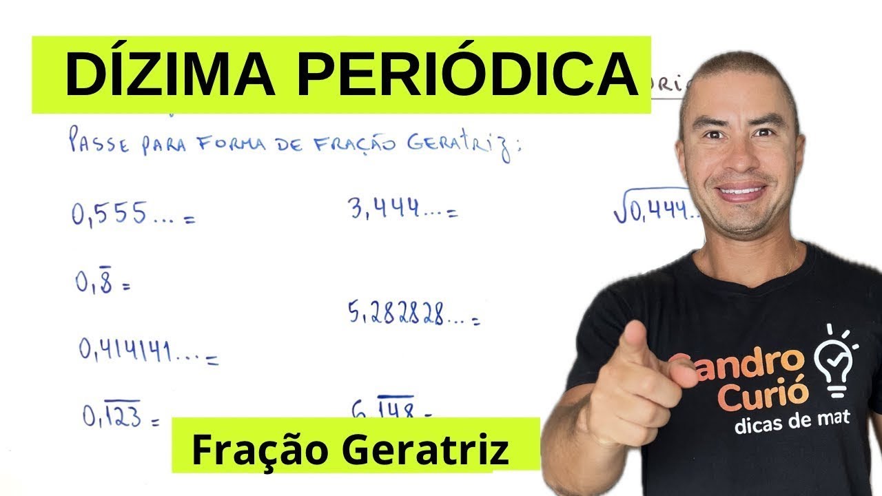 DÍZIMA PERIÓDICA SIMPLES E COMPOSTA | FRAÇÃO GERATRIZ
