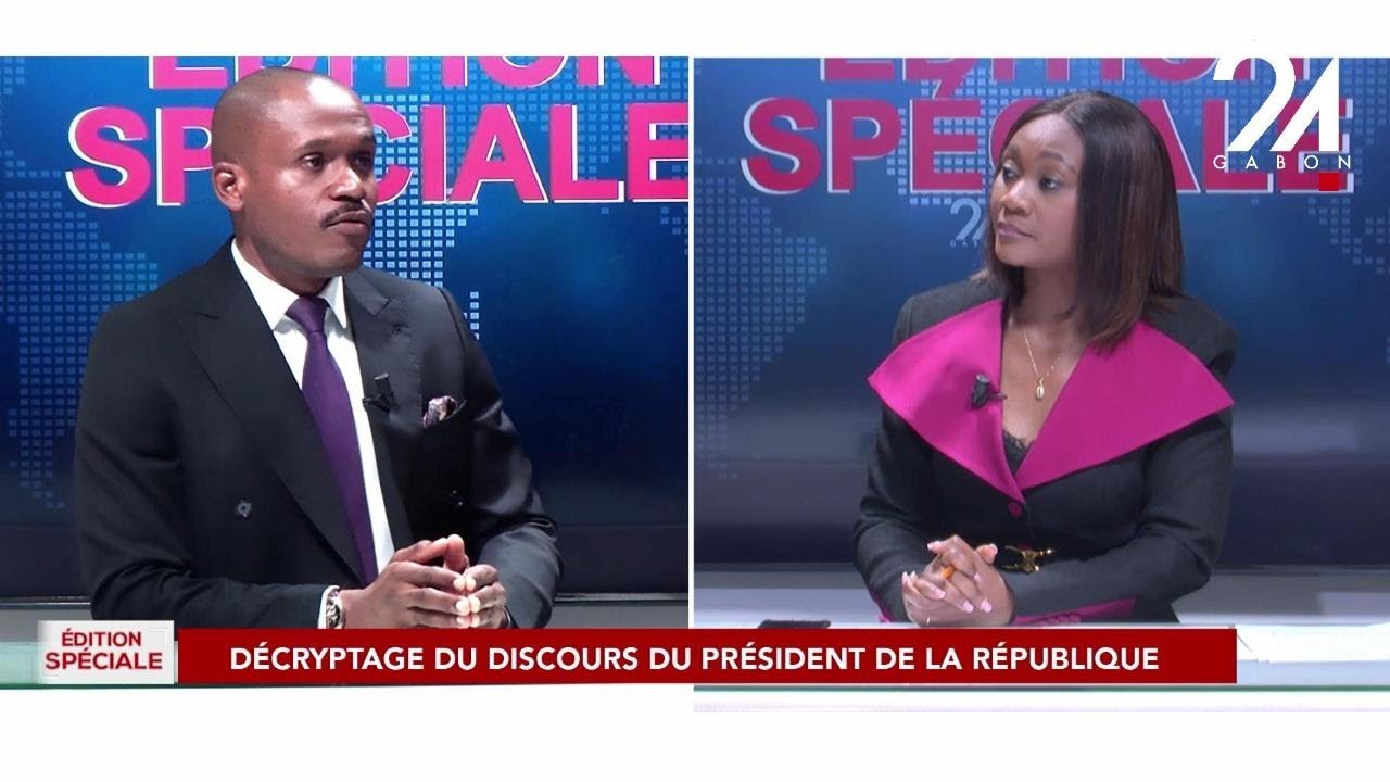 𝐄́𝐃𝐈𝐓𝐈𝐎𝐍 𝐒𝐏𝐄́𝐂𝐈𝐀𝐋𝐄 : DÉCRYPTAGE DU DISCOURS DU PRÉSIDENT - CONSEILLER SPÉCIAL, PORTE-PAROLE 🇬🇦