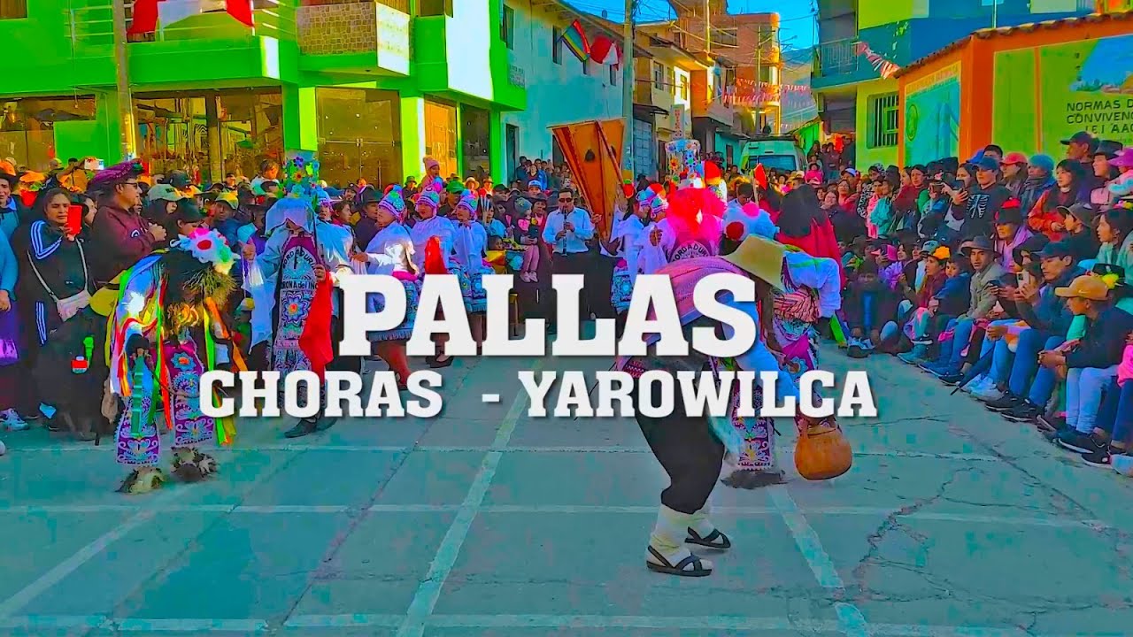 Pallas de Choras Yarowilca 2024