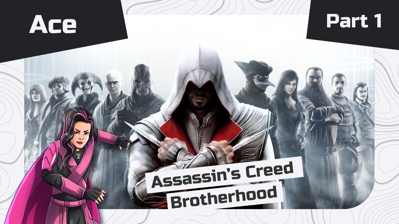 Assassin’s Creed Brotherhood mit Ace! Part 1