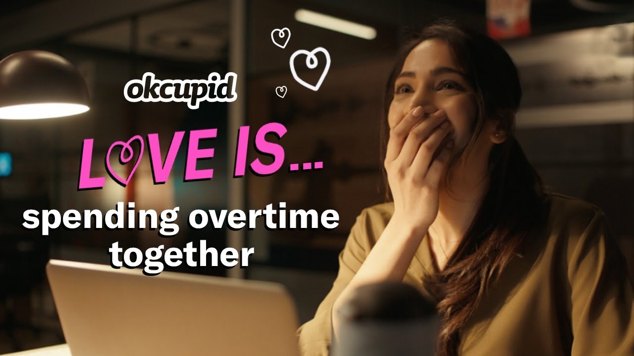 Love Is... Spending Overtime Together | OkCupid India