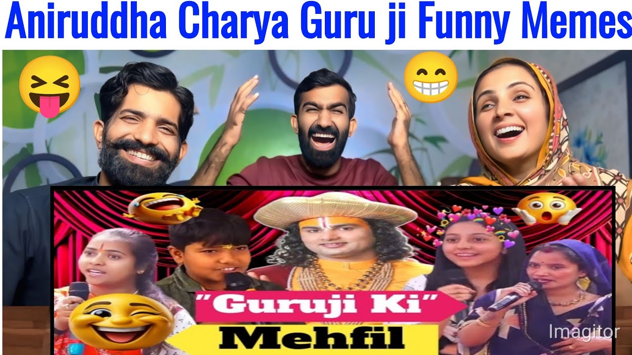 "Guruji Ki Mehfil"! | Aniruddha Charya | Guru ji | Funny Memes | PAKISTANI REACTION