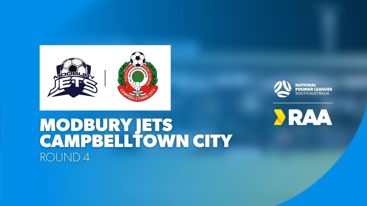#RAANPLSA | RD4 - Modbury Jets v Campbelltown City 2025
