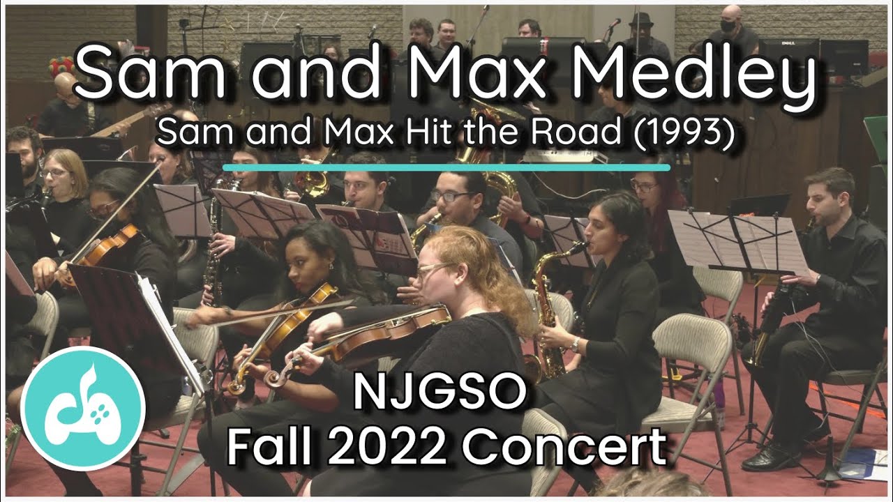 Sam and Max Medley - Sam and Max Hit the Road (1993) - NJGSO 2022 Fall Concert