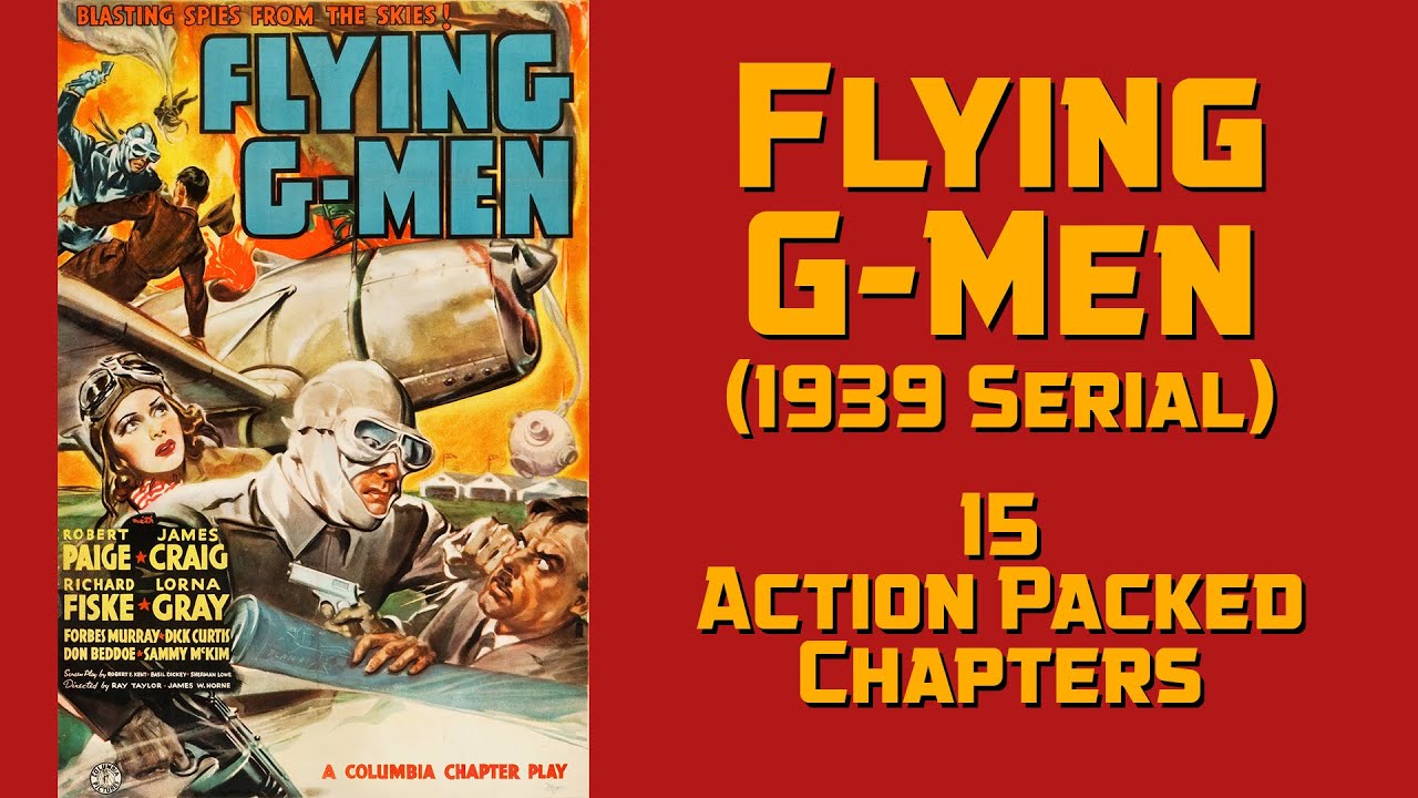 Flying G Men  1939 Serial