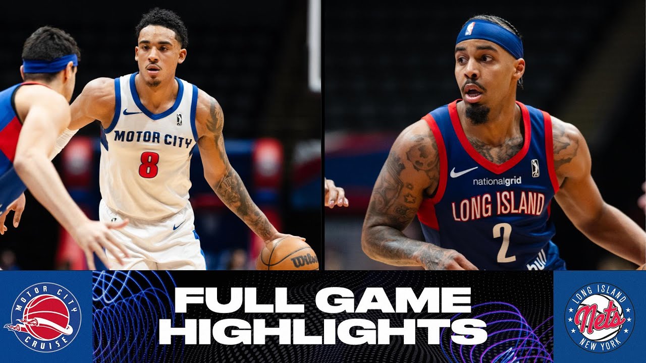 Long Island Nets vs. Motor City Cruise - Game Highlights