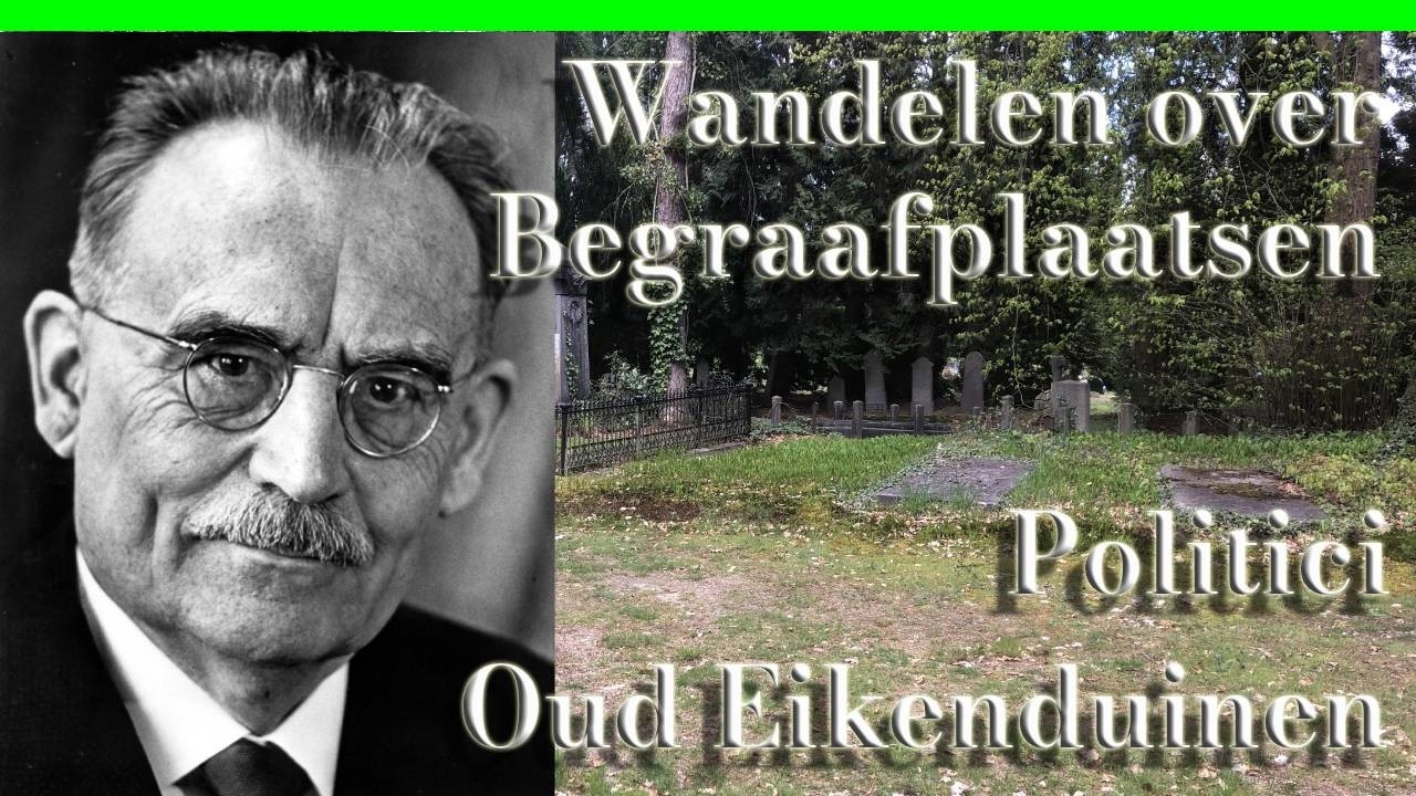 Den Haag Oud Eik en Duinen 1, politici onder eenvoudige zerken