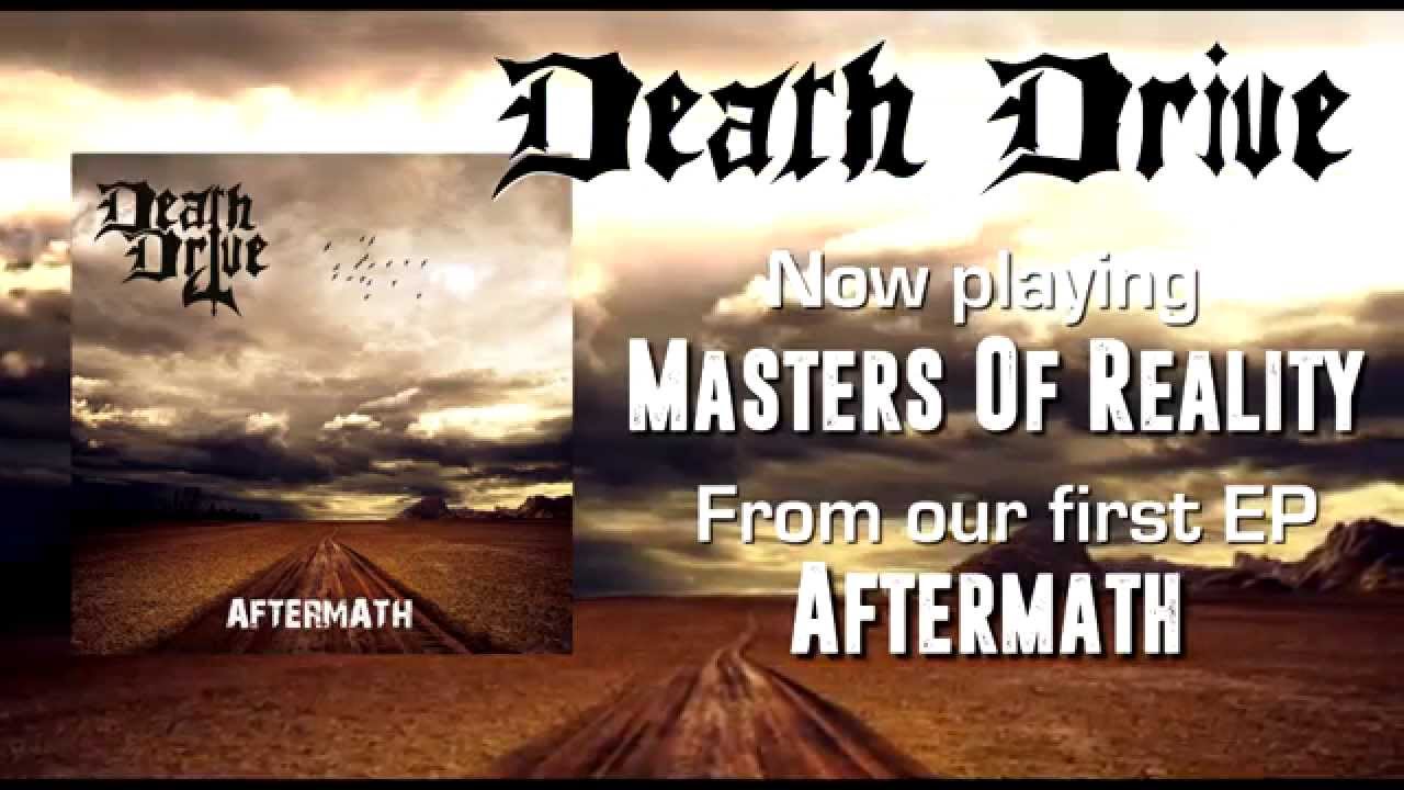 Death Drive - Masters Of Reality - Temporary Mix