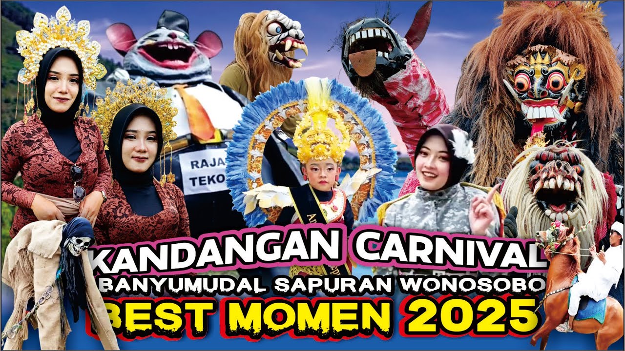 KARNAVAL KANDANGAN BANYUMUDAL SAPURAN WONOSOBO 2025 MUTER DUSUN SAMPAI BERULANG ULANG