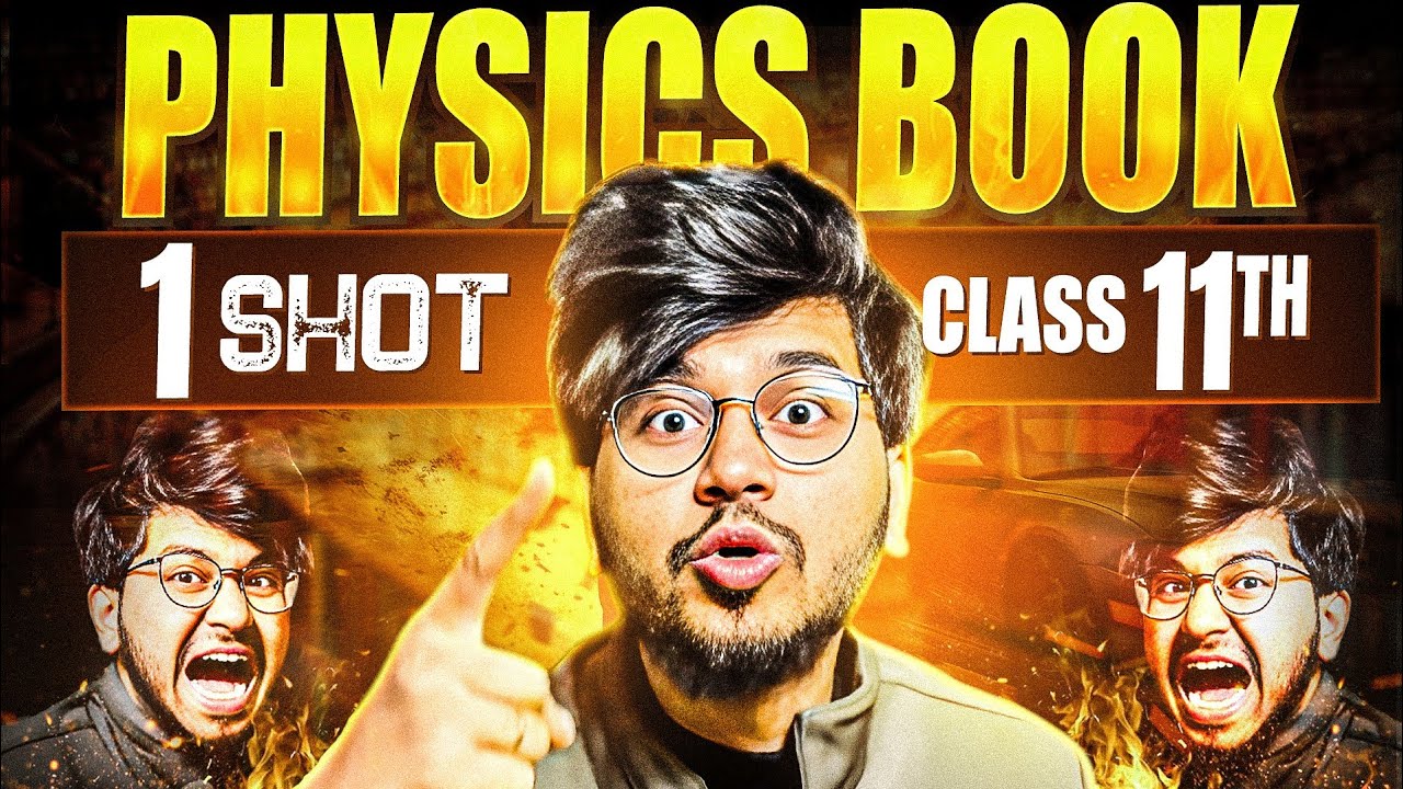 Complete Class 11th Physics One Shot 🔥 | Full Book 1 in One Video For Exam 2026 | Munil Sir