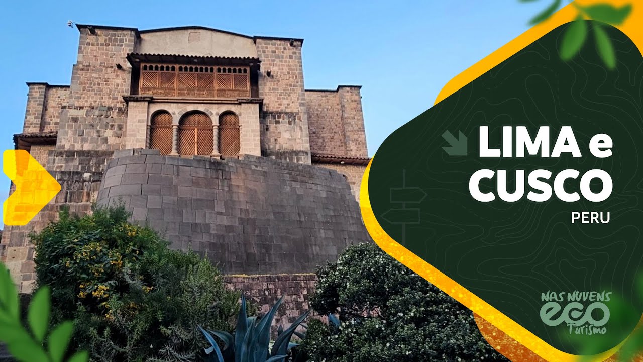 Viagem para MACHU PICCHU - Parte 1 - Lima e Cusco