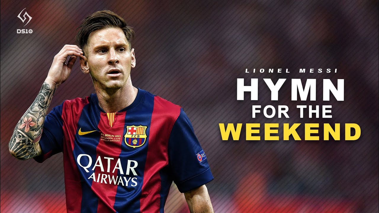 Lionel Messi ► Hymn for the Weekend - Coldplay ► Skills & Goals | [HD]
