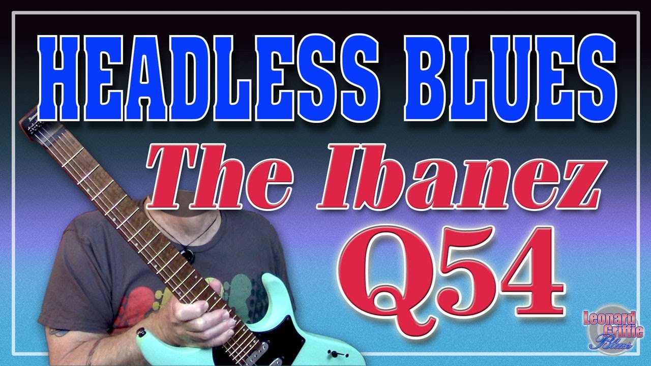 Headless blues? The Ibanez Q54 Quest Standard