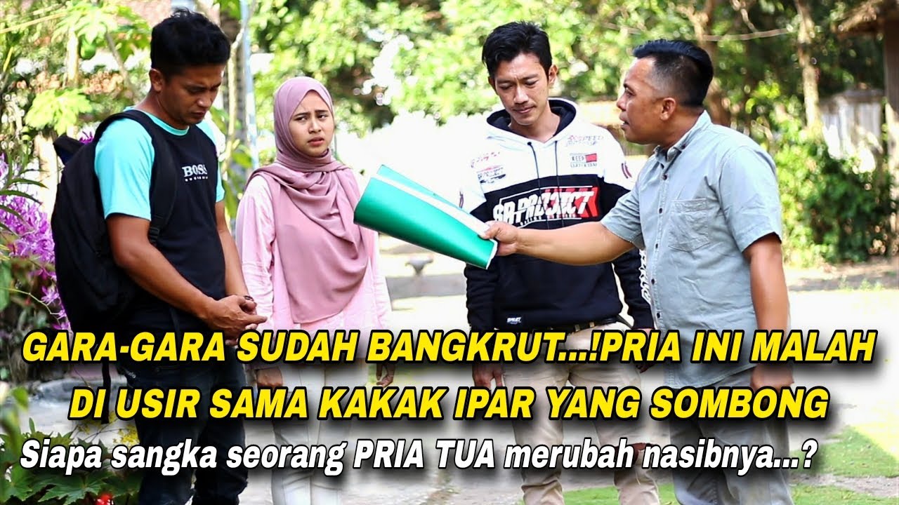 GARA-GARA SUDAH BANGKRUT..!PRIA INI MALAH DI USIR SAMA KAKAK IPAR YANG SOMBONG,SIAPA SANGKA..?
