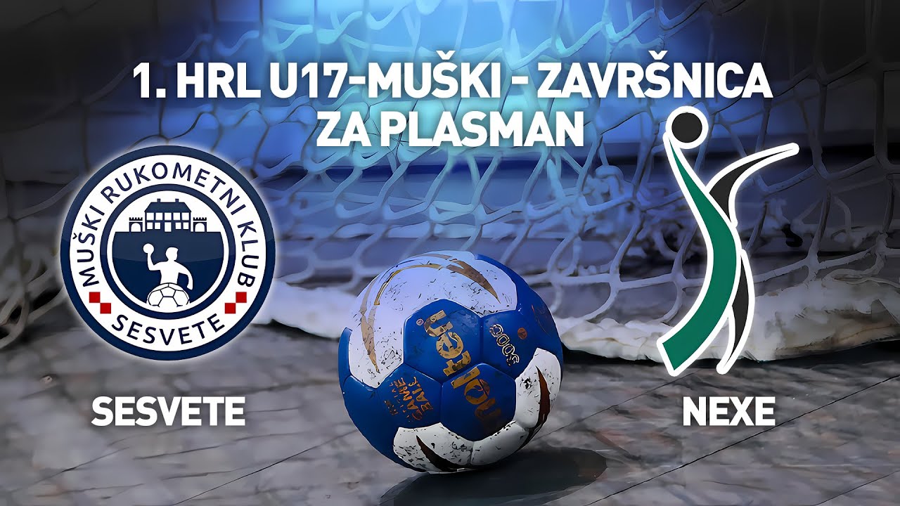 MRK Sesvete vs RK Nexe | 1. HRL U17 Muški