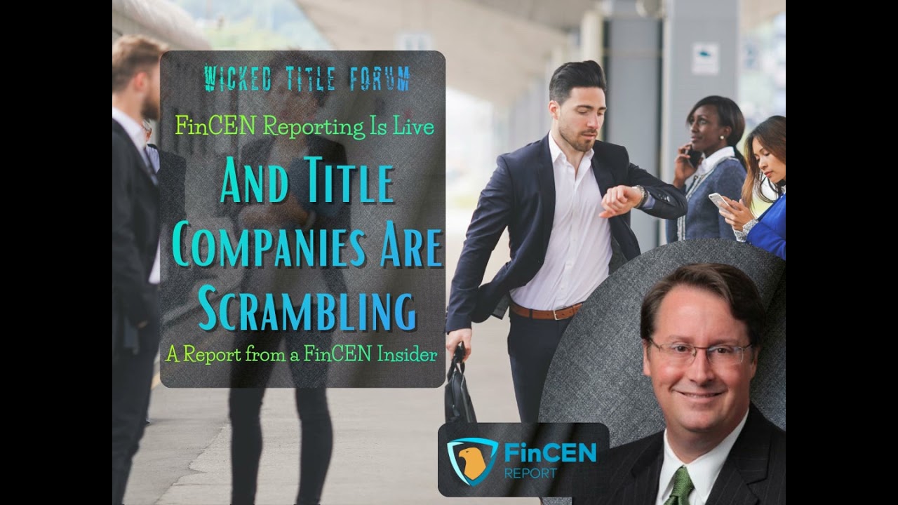 🐐🎙️FinCEN Real Estate Reporting Is Live — And Title Companies Are Scrambling: A Report from a Fin...